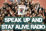 Speak Up and Stay Alive Radio